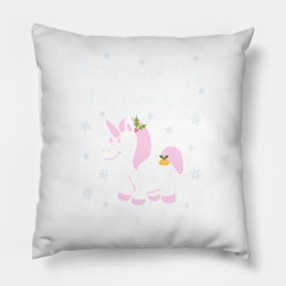 All I want for Christmas is a unicorn Pillow