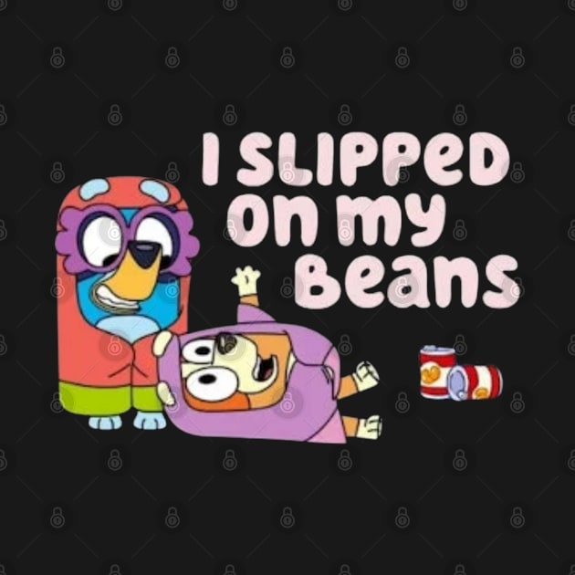 i slipped in my beans by GapiKenterKali