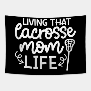 Living That Lacrosse Mom Life Sports Cute Funny Tapestry