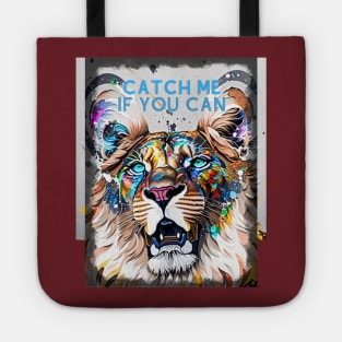 Catch me if you can (roaring lion) Tote
