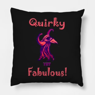 Quirky yet Fabulous Pillow