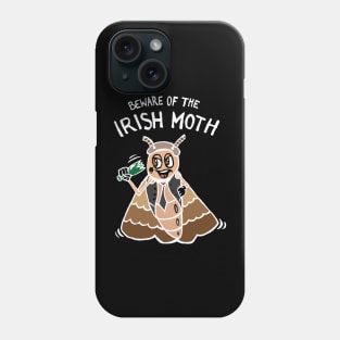 Beware of the Irish Moth / Mob (White) Phone Case