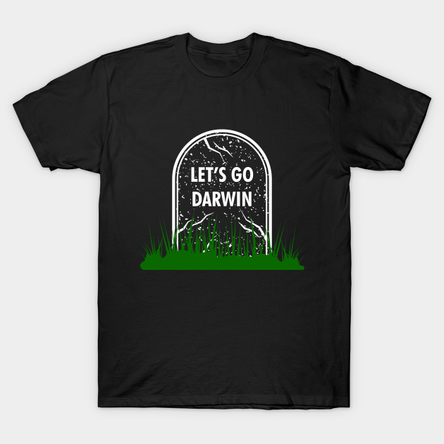 Discover Let's go Darwin Natural Selection - Lets Go Darwin - T-Shirt