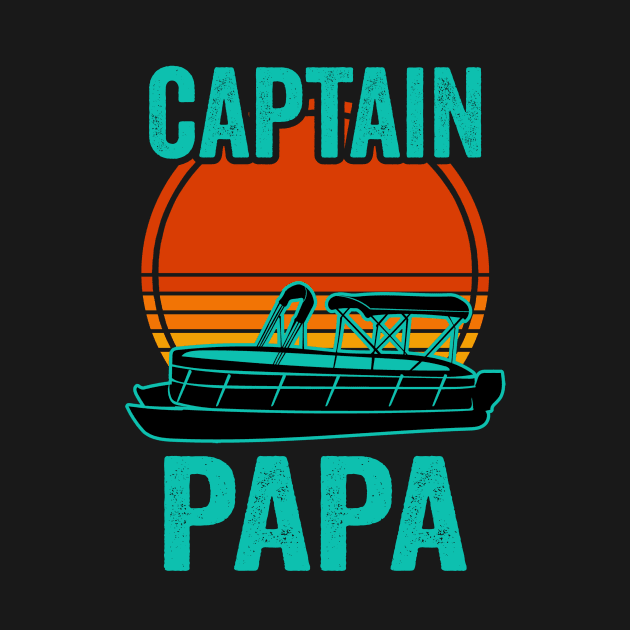 Pontoon Captain Dad Funny Pontoon Boat Lover by Visual Vibes