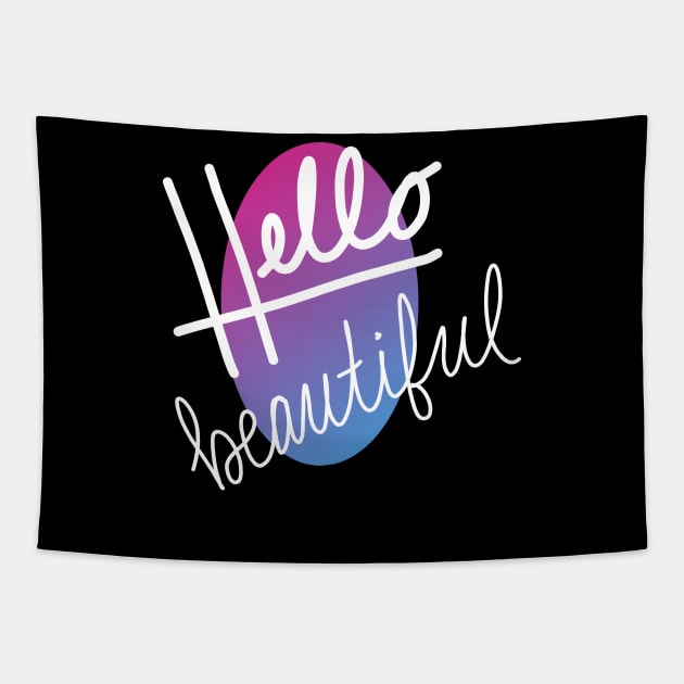 Hello Beautiful Tapestry by PsychoBell