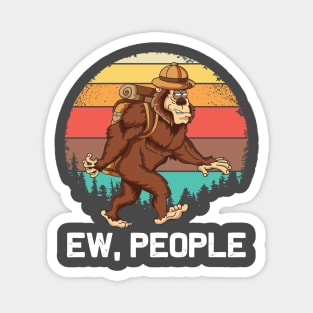 Ew, People Bigfoot Retro Sunset Hiking Outdoors Magnet