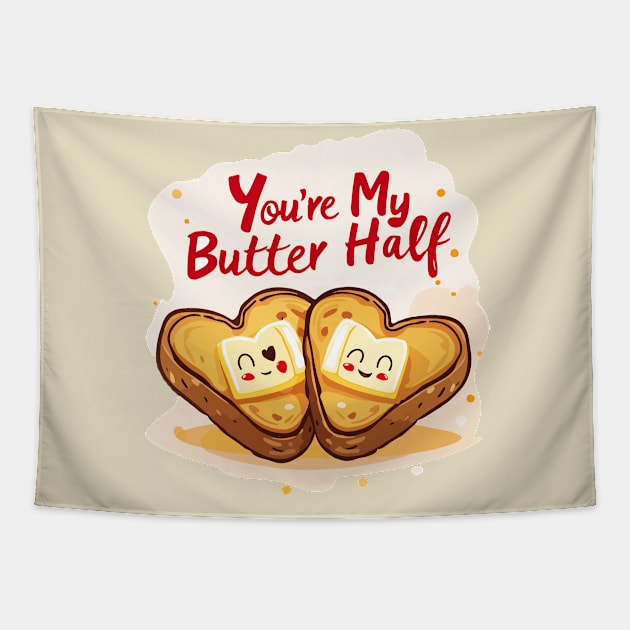 You're My Butter Half Tapestry by The Realm Within