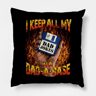 I Keep All My Dad Jokes In A Dad-A-Base | Funny Fathers Day Pillow