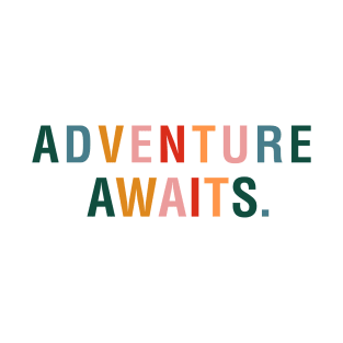 Adventure Awaits. T-Shirt