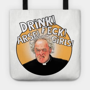 Father Ted, Father Jack- drink, feck Tote