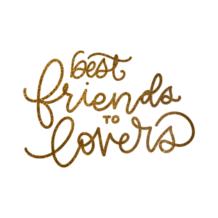 Friends to lovers T-Shirt