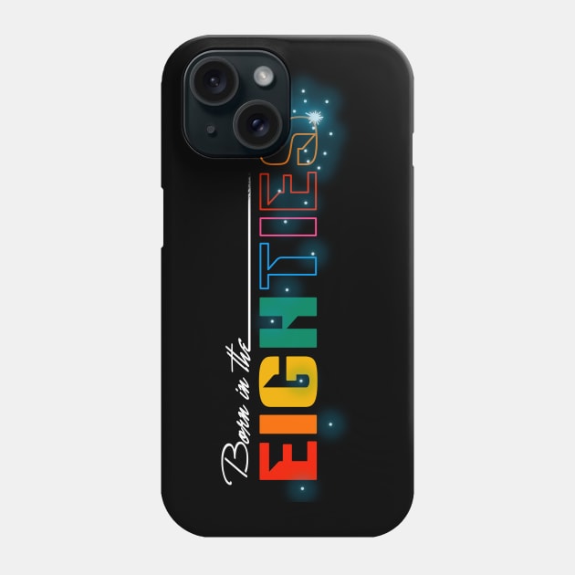 BORN IN THE EIGHTIES Phone Case by Skullpy