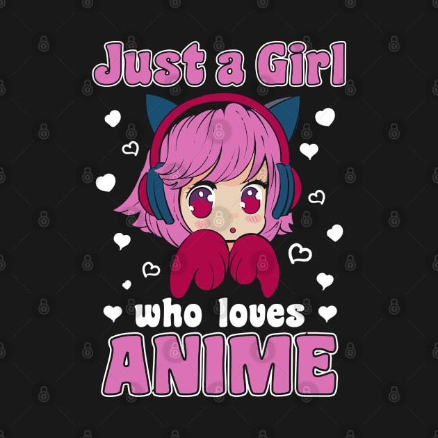 Just A Girl Who Loves Anime Manga Kawaii Merch by BrightGift