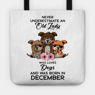Never Underestimate An Old Woman Who Loves Cats And Was Born In December Tote