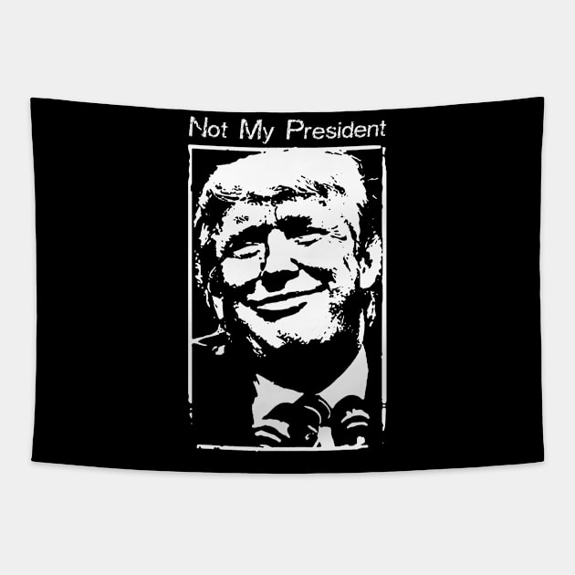 Not My President, Election 2020 Tapestry by Creative designs7