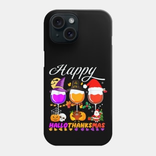 Happy HalloThanksMas Drinks Halloween Christmas Phone Case