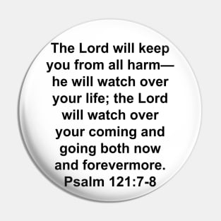 Psalm 121:7-8 NIV Bible Verse Typography Pin