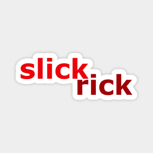 Slick Rick No 1 Magnet