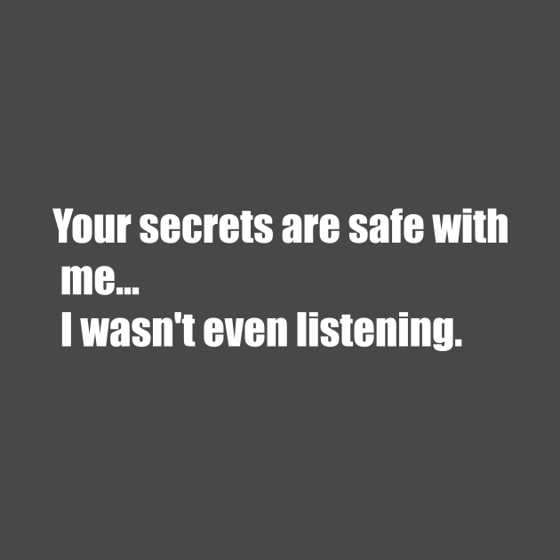 keep it secret keep it safe