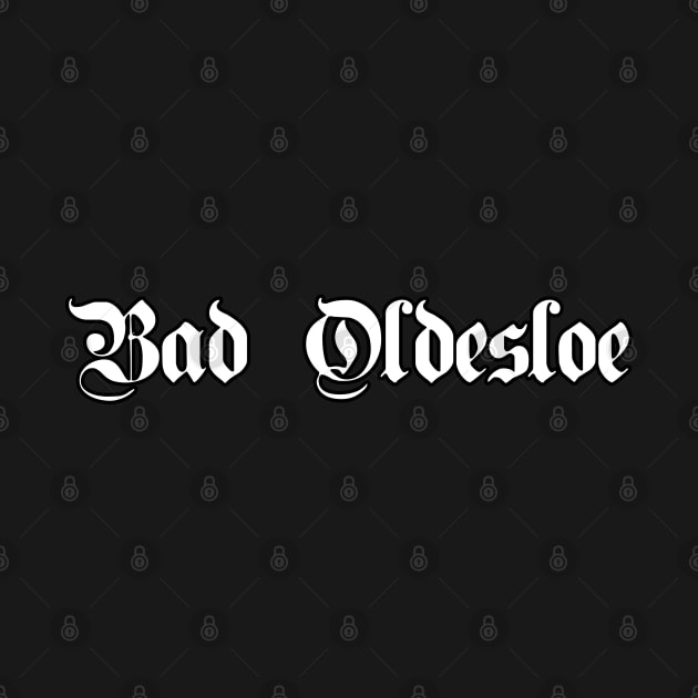 Bad Oldesloe written with gothic font by Happy Citizen