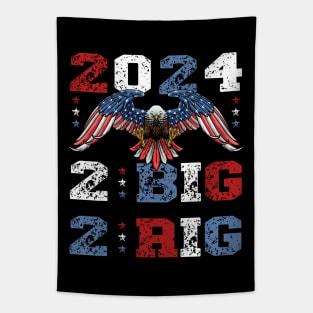 2 BIG 2 RIG 2024 - TOO BIG TO RIG Tapestry