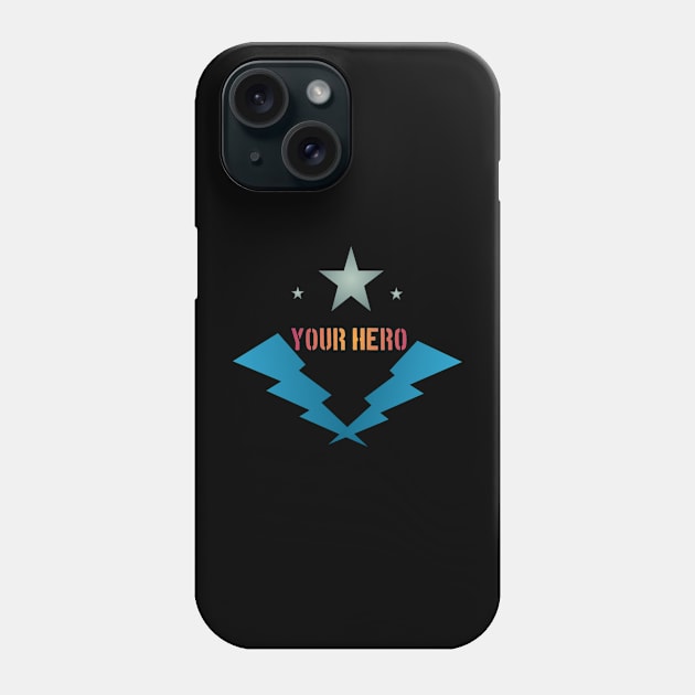 Your hero Phone Case by Menu.D