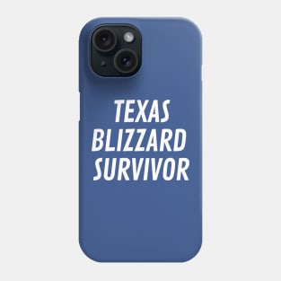 Texas Blizzard Phone Case