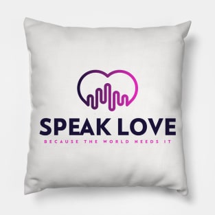 Speak Love Pillow