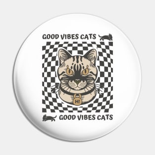 Good Vibes Cats Pin