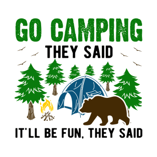 dangerous camping T-Shirt