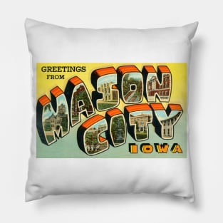 Greetings from Mason City, Iowa - Vintage Large Letter Postcard Pillow