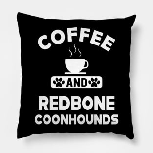 Redbone Coonhound Dog - Coffee and redbone coonhounds Pillow