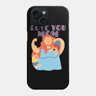 Love you mom | mothers day gift Phone Case