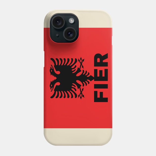 Fier City in Albanian Flag Phone Case by aybe7elf