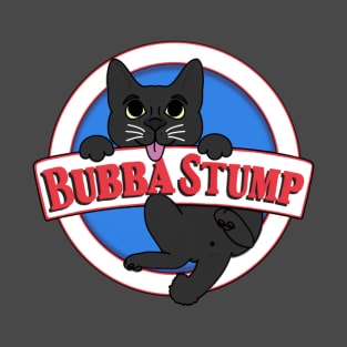 Bubba Stump T-Shirt