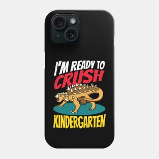 Ready To Crush Kindergarten Ankylosaurus Phone Case