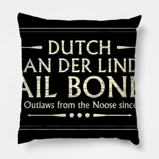 Dutch Van Der LInde Bail Bonds Pillow