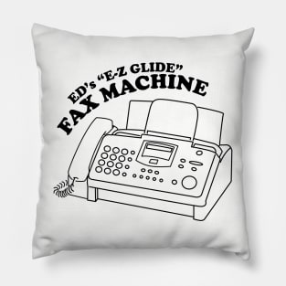 Ed's "EZ Glide" Fax Machine Pillow