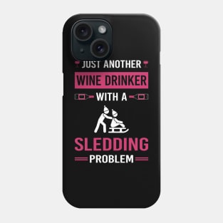 Wine Drinker Sledding Sledging Sleighing Phone Case