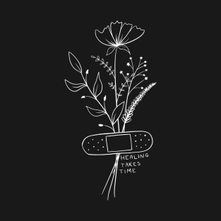 Healing Takes Time | Minimalist Floral Quote T-Shirt