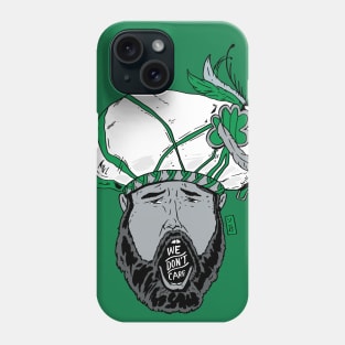 We Don't Care Phone Case