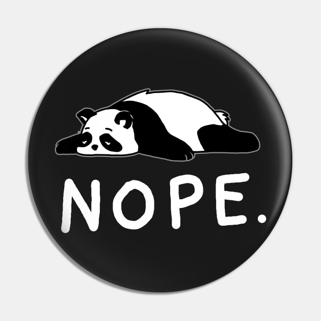 Nope Not Today Shirt Funny Lazy Panda shirt Pin by vo_maria