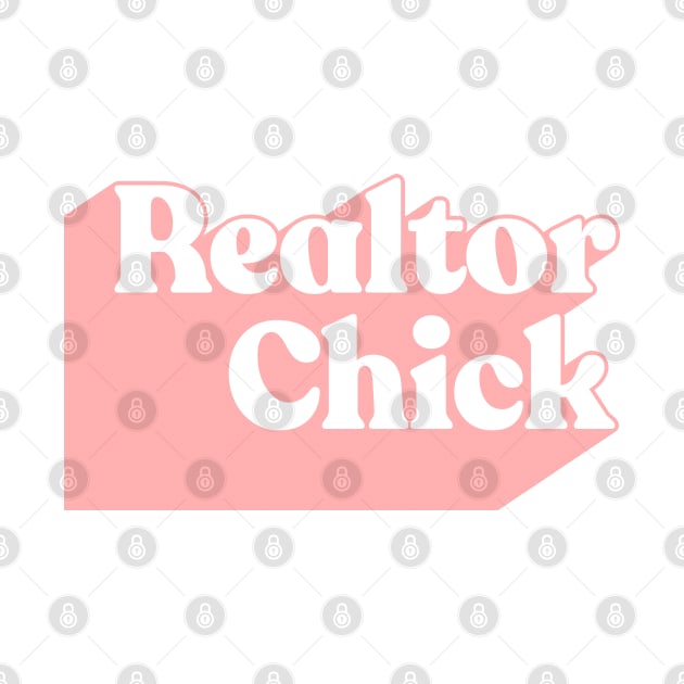 Retro 80s Styled REALTOR CHICK Typographic Design by DankFutura