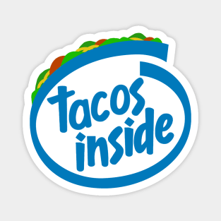 Tacos Inside (blue version) Magnet