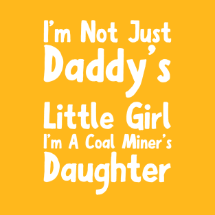 Coal Miners Daughter T-Shirt