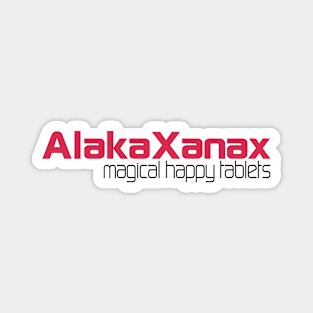 AlakaXanax Magnet