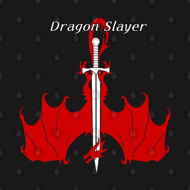 Dragon Slayer by Braveheart Studios