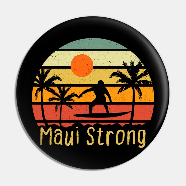 Pray for Maui Hawaii Strong Pin by everetto