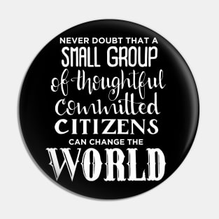 We can change the world! - white Pin