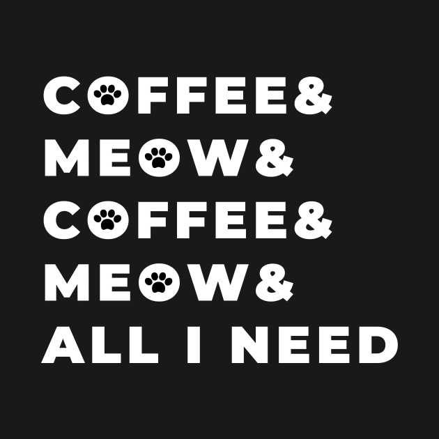 Coffee and meow, all I need by coffeewithkitty